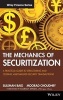 The Mechanics of Securitization - A Practical Guide to Structuring and Closing Asset-Backed Security Transactions (Hardcover) - Moorad Choudhry Photo