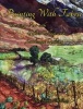 Painting with Fabric - Creating Art with Fabric Collage and Landscape Quilting (Paperback) - Jeanine Rvard Malaney Photo