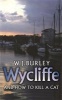 Wycliffe and How to Kill A Cat (Paperback, New Ed) - WJ Burley Photo