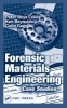 Forensic Materials Engineering - Case Studies (Hardcover) - Peter Rhys Lewis Photo