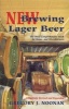 New Brewing Lager Beer - The Most Comprehensive Book for Home & Microbrewers (Paperback, 2nd Revised edition) - Gregory J Noonan Photo