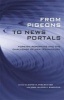 From Pigeons to News Portals - Foreign Reporting and the Challenge of New Technology (Paperback) - David D Perlmutter Photo