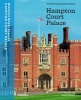 Hampton Court Palace - The Official Illustrated History (Paperback) - Lucy Worsley Photo