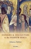 Fathers and Daughters in the Hebrew Bible (Hardcover) - Johanna Stiebert Photo