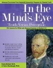 In the Mind's Eye: Truth Versus Perception - Common Core Ela Lessons for Gifted and Advanced Learners in Grades 6-8 (Paperback) - Emily Mofield Photo