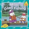 Max & Ruby Max Goes Fishing (Paperback) - Unknown Photo