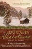 A Log Cabin Christmas Collection - 9 Historical Romances During American Pioneer Christmases (Large print, Hardcover, large type edition) - Wanda E Brunstetter Photo