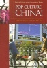 Pop Culture China! - Media, Arts, and Lifestyle (Hardcover) - Kevin Latham Photo