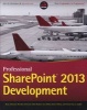 Professional SharePoint 2013 Development (Paperback, New) - Reza Alirezaei Photo