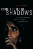 Come from the Shadows - The Long and Lonely Struggle for Peace in Afghanistan (Hardcover) - Terry Glavin Photo