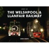 Spirit of the Welshpool and Llanfair Railway (Hardcover) - Mike Heath Photo