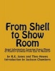 From Shell to Show Room - Useul Information Covering Every Phase of Poultry Growing from Egg to Maturity (Paperback) - R E Jones Photo