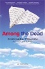 Among the Dead (Paperback, 1st Grove Press ed) - Michael Tolkin Photo