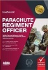 Parachute Regiment Officer: How to Become a Parachute Regiment Officer (Paperback) - Richard McMunn Photo