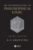 An Introduction to Philosophical Logic (Paperback, 3rd Revised edition) - A C Grayling Photo