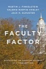 The Faculty Factor - Reassessing the American Academy in a Turbulent Era (Hardcover) - Martin J Finkelstein Photo