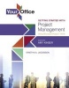 Your Office - Getting Started with Project Management Using Microsoft Project 2016 (Paperback) - Amy S Kinser Photo