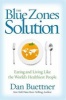 The Blue Zones Solution - Eating And Living Like The World's Healthiest People (Hardcover) - Dan Buettner Photo