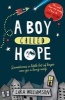 A Boy Called Hope (Paperback, New edition) - Lara Williamson Photo