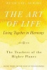 The Art of Life - Living Together in Harmony (Paperback) - Ruth Lee Photo