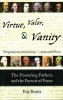 Virtue, Valor, & Vanity - The Inside Story of the Founding Fathers and the Price of a More Perfect Union (Paperback) - Eric Burns Photo