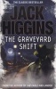 The Graveyard Shift (Paperback) - Jack Higgins Photo