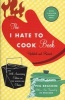 The I Hate to Cook Book (Hardcover, Updated, Revise) - Peg Bracken Photo