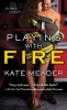 Playing with Fire (Paperback) - Kate Meader Photo