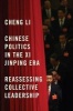 Chinese Politics in the Xi Jinping Era - Reassessing Collective Leadership (Paperback) - Cheng Li Photo