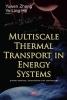 Multiscale Thermal Transport in Energy Systems (Hardcover) - Yuwen Zhang Photo