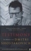 Testimony - The Memoirs of Dmitri Shostakovich as Related to and Edited by Solomon Volkov (Paperback, Main) - Dmitri Dmitrievich Shostakovich Photo