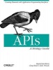 APIs: A Strategy Guide (Paperback) - Dan Woods Photo