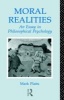 Moral Realities - An Essay in Philosophical Psychology (Hardcover, New) - Mark Platts Photo