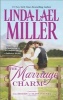 The Marriage Charm (Paperback) - Linda Lael Miller Photo