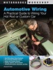 Automotive Wiring - A Practical Guide to Wiring Your Hot Rod or Custom Car (Paperback) - Dennis W Parks Photo