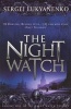 The Night Watch (Paperback, New Ed) - Sergei Lukyanenko Photo