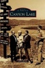 Canyon Lake (Hardcover) - Elinor Martin Photo