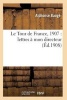 Le Tour de France, 1907: Lettres a Mon Directeur (French, Paperback) - Bauge A Photo