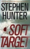 Soft Target (Paperback) - Stephen Hunter Photo