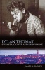 Dylan Thomas's Swansea, Gower and Laugharne (Paperback, 2nd Revised edition) - James A Davies Photo