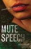 Mute Speech - Literature, Critical Theory, and Politics (Paperback, New) - Jacques Ranciere Photo