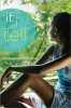 If I Tell (Paperback) - Janet Gurtler Photo