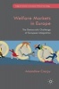 Welfare Markets in Europe 2016 - The Democratic Challenge of European Integration (Hardcover) - Amandine Crespy Photo