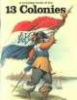 The Thirteen Colonies (Paperback) - Bellerophon Books Photo