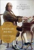 Angelic Music - The Story of Benjamin Franklin's Glass Armonica (Hardcover) - Corey Mead Photo