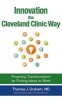 Innovation the Cleveland Clinic Way - Powering Transformation by Putting Ideas to Work (Standard format, CD) - Thomas J Graham Photo