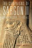 The Campaigns of Sargon II, King of Assyria, 721-705 B.C. (Hardcover) - Sarah C Melville Photo