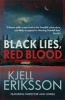 Black Lies, Red Blood (Paperback) - Kjell Eriksson Photo