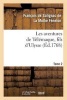 Les Aventures de Telemaque, Fils D'Ulysse. Tome 2 (French, Paperback) - Francois De Salignac De La Mothe Fenelon Photo