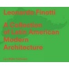 Latin American Modern Architecture (Hardcover) - Leonardo Finotti Photo